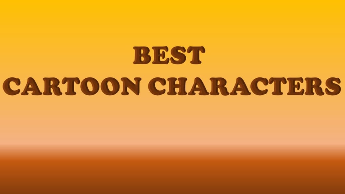 Best Cartoon Characters