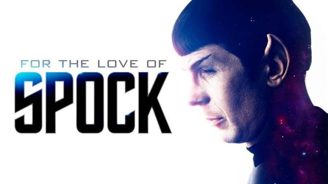 For the Love of Spock (2016)
