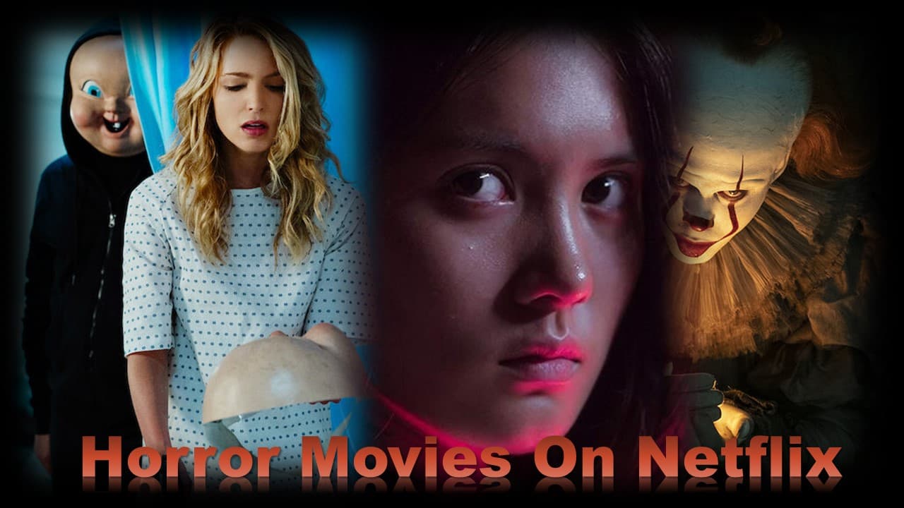 top 100 best horror movies on netflix