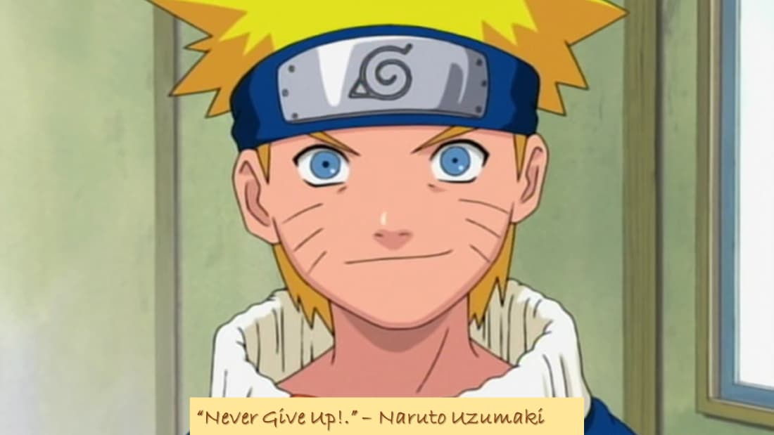 Quote By Naruto Uzumaki