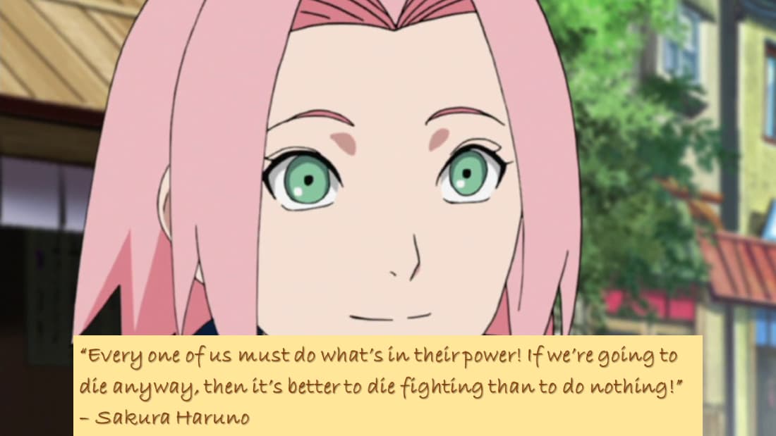 Quote By Sakura Haruno