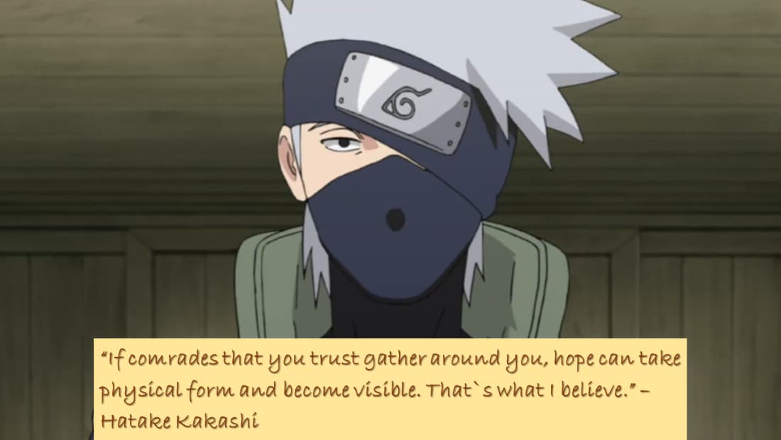 quote by hatake kakashi