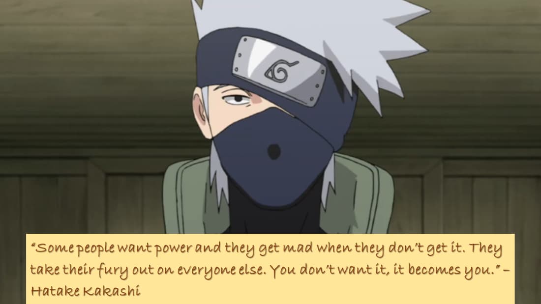 Quote By Kakashi Hatake