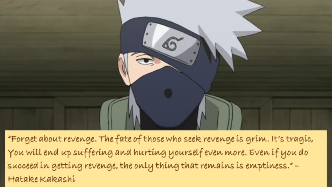 Quote By Hatake Kakashi