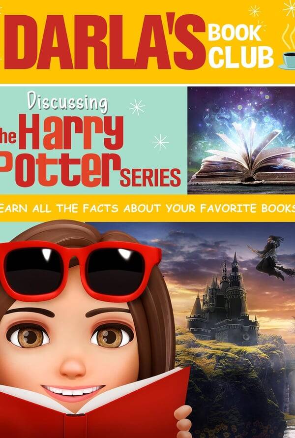 Darla's Book Club: Discussing the Harry Potter Series