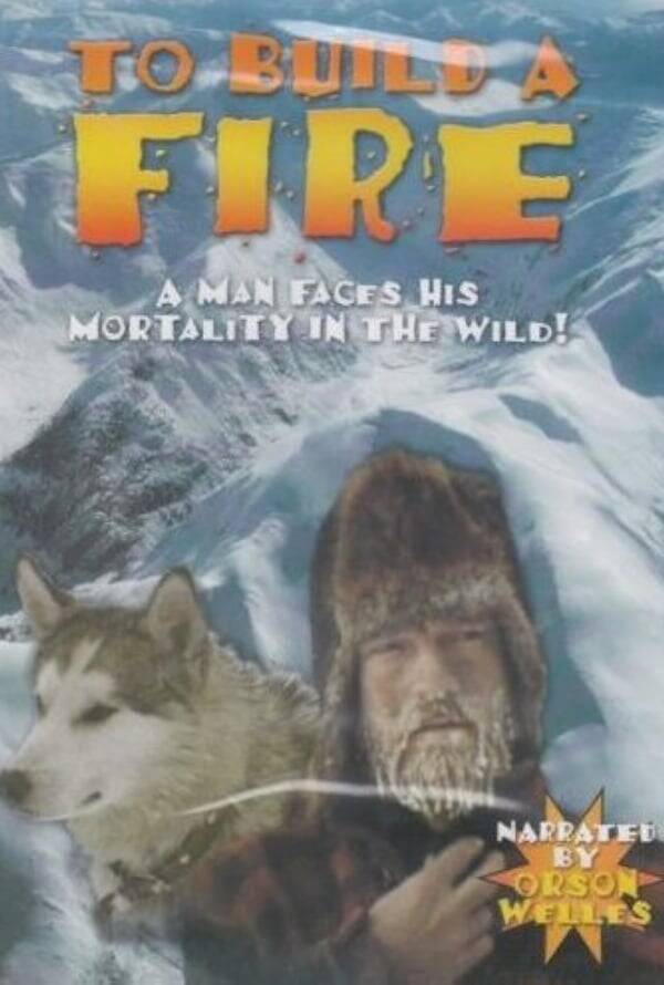 To Build a Fire