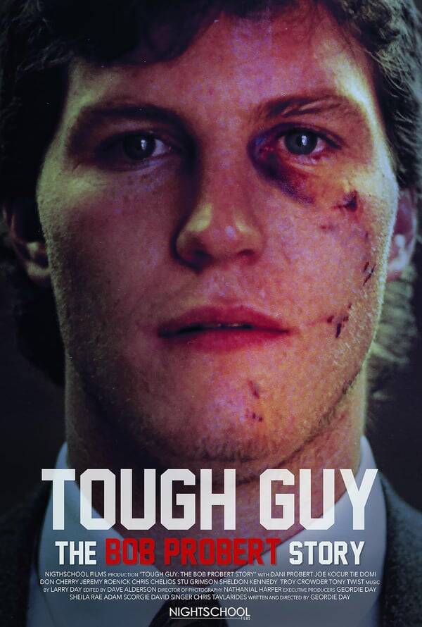 Tough Guy: The Bob Probert Story
