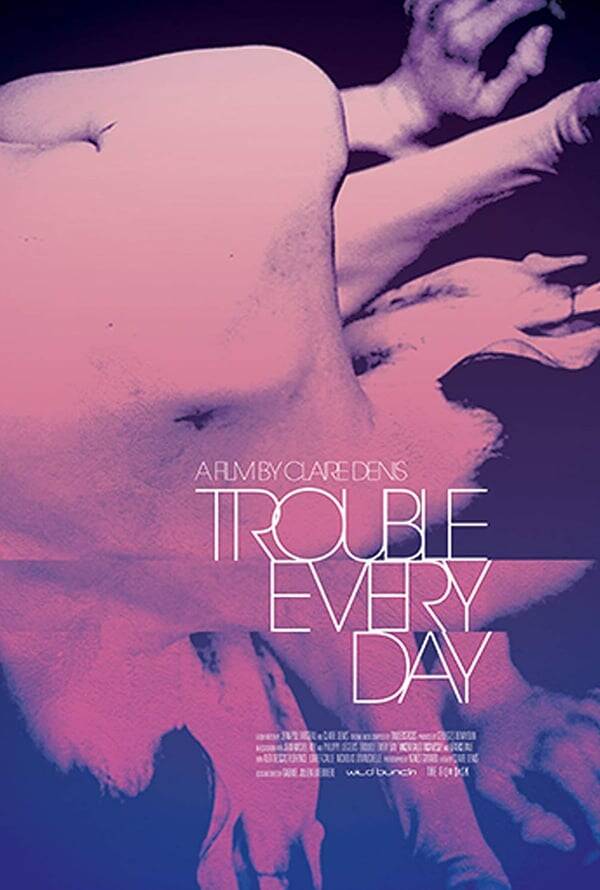 Trouble Every Day